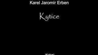 Kytice [upl. by Poyssick]