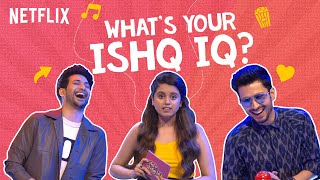 The Ultimate Love Quiz ft aishmrj Rohit Saraf Amol Parashar amp More  Netflix India [upl. by Laddie254]