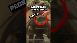 ele ZEROU ELDEN RING com uma PEDRA [upl. by Airdnaid]