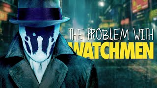 The Problems With Zack Snyders Watchmen [upl. by Fessuoy]