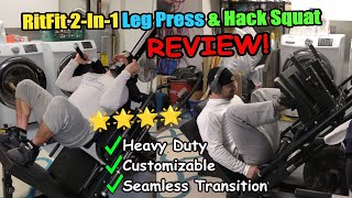 RitFit 2in1 Leg Press amp Hack Squat REVIEW  My Experience with a HEAVY DUTY Home Gym Leg Machine [upl. by Kernan]