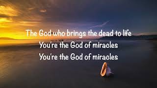 Jesus Culture feat Chris Quilala  Miracles Studio Version with lyrics [upl. by Estrellita815]