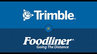 Trimble Success Story Foodliner  Transforming Transportation [upl. by Ardnekal]