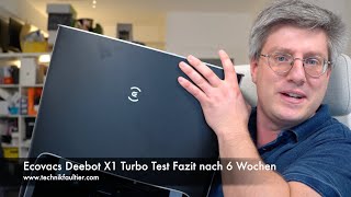 Ecovacs Deebot X1 Turbo Test Fazit nach 6 Wochen [upl. by Waers772]