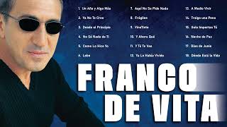 Franco De Vita Éxitos Sus Mejores Canciones en un Mix InolvidableVol2 [upl. by Airret244]