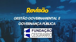 Revisão Antecipada CNU EIXO 1  Gestão Governamental e Governança Pública  Questões CESGRANRIO [upl. by Nonnac]