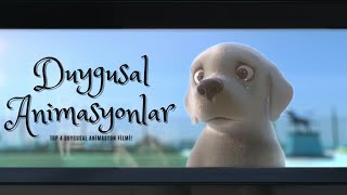 EN DUYGUSAL 4 ANİMASYON FİLMİ  Duygusal Animasyon Filmleri [upl. by Hildy336]