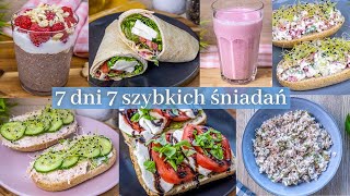 7 DNI 7 FIT ŚNIADAŃ w mniej niż 5 minut [upl. by Ennywg]