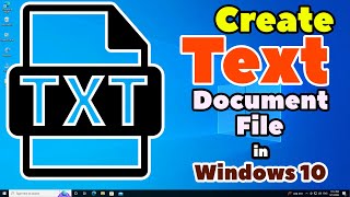 How to Make Text Document File in Windows 10 [upl. by Damarra]