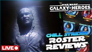 SWGOH Live  Trying Again Chillin amp Roster Reviewin With Your Star Wars Dad [upl. by Pollux]