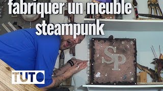 FABRIQUER UN MEUBLE STEAMPUNK SIMPLE [upl. by Kacy417]