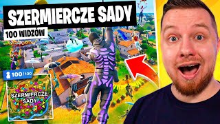 100 WIDZÓW na SZERMIERCZE SADY w Fortnite [upl. by Rupert842]