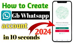 Gb Whatsapp ka account kaise banaye 20232024  gb Whatsapp banane ka tarika how to create WhatsApp [upl. by Lambertson715]