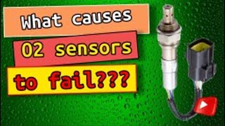 Why do oxygen sensor O2 cause Check Engine Light What causes O2 sensors to fail [upl. by Pravit]