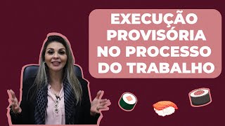 Execução provisória no processo do trabalho  Trabalhista na Prática com a Gi [upl. by Imac]