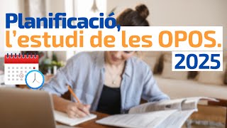 Planificació de lestudi OPOS 2025 [upl. by Ensoll]