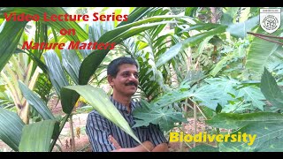 Biodiversity 6 Nature Matters  Dr Santhosh V M [upl. by Rech]