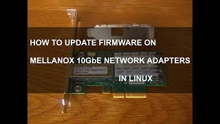 How to update Mellanox firmware in Linux [upl. by Clellan]