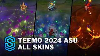 Teemo ASU 2024 All Skins  League Of Legends [upl. by Ennybor]