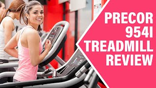 Precor 954i Treadmill Review Pros and Cons of Precor 954i Treadmill [upl. by Oettam]