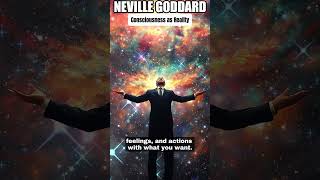 💥 NEVILLE GODDARD ❯ Consciousness as Reality 💖 [upl. by Kym84]