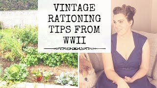 How to Ration Food Like Its WWII  20 Vintage Food Rationing Tips [upl. by Oneill]