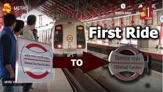 First Metro Ride from New Bus Adda Shaheed Sthal to Dilshad Garden including Fare Details [upl. by Rhoads310]