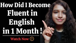 Fluent in English In just 30 Day  My English Learning Journey  How did I learn English By Myself [upl. by Mihsah]