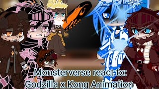 Monsterverse react to Godzilla x Kong Animation read the description [upl. by Adal]