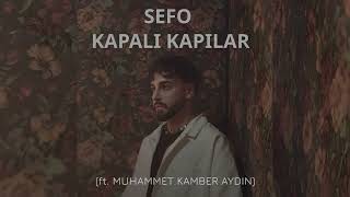 Sefo  Kapalı Kapılar Deep House [upl. by Atiuqrahs]