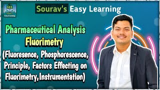 Fluorescence Phosphorescence principle Factors affecting fluorometry Instrumentation Flurometry [upl. by Aikin]