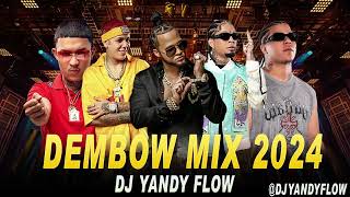 Dembow mix 2024 Vol10 DJYANDYFLOW [upl. by Burkhart]