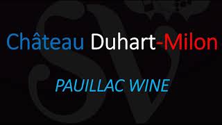 How to Pronounce Château DuhartMilon French Wine Pronunciation [upl. by Dittman543]