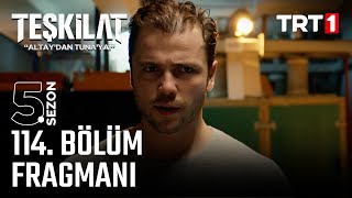 Teşkilat 114 Bölüm Fragmanı trt1 [upl. by Ponzo]