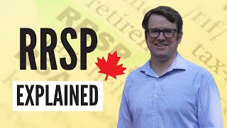 Registered Retirement Savings Plan RRSP Explained [upl. by Leimad]