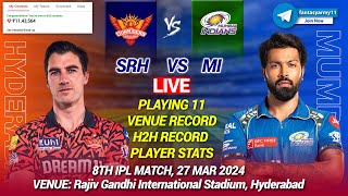 🔴LIVE SRH vs MI Live Prediction  HYD vs MUM  Hyderabad vs Mumbai 8th IPL LIVE [upl. by Eikcim292]