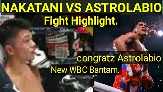 VINCENT ASTROLABIO VS JUNTO NAKATANI FIGHT HIGHLIGHT ASTROLABIONAKATANI [upl. by Aziar]