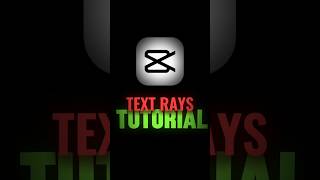 Text Rays Tutorial  CapcutSensei Editor [upl. by Ardnaid]