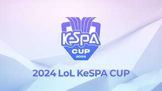 Group A Day 3  2024 LoL KeSPA Cup [upl. by Aronek]