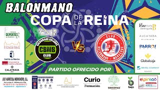 VINO DOÑA BERENGUELA BM BOLAÑOS vs CBM MORVEDRE Copa de la Reina 202425 1a Ronda [upl. by Brena]