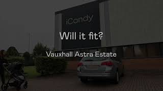 Will it fit  iCandy Peach 7  Vauxhall Astra Estate [upl. by Netty]