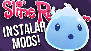 COMO INSTALAR MOD DE SLIME BURBUJA  TUTORIAL MODS SLIME RANCHER [upl. by Chuu181]