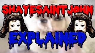 ShayeSaintJohn Explained [upl. by Alyda351]