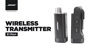 Bose S1 Pro Wireless Transmitter  Bose Professional Indonesia [upl. by Essyla]