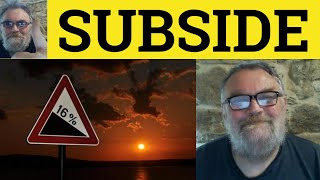 🔵 Subside Meaning  Subsidence Examples  Subside Definition  Essential GRE Vocabulary [upl. by Esom]