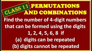 PERMUTATIONS amp COMBINATIONS  Find the number of 4digit numbers that can cannot be repeated 1 8 [upl. by Akili]