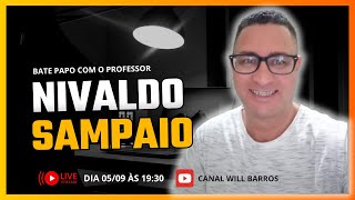 BatePapo com o professor Nivaldo Sampaio [upl. by Artemas]