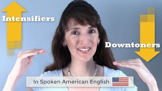 Intensifiers and Downtoners in American English Conversation [upl. by Duwe]