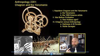 Chapter 9 quotNapoleon Chagnon and the Yanomamoquot [upl. by Bilak627]