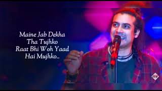 Maine Jab Dekha Tha Tujhko Raat Bhi Woh Yaad Hai Mujhko  Lut Gaye lyrics  Jubin Nautiyal [upl. by Soiritos]